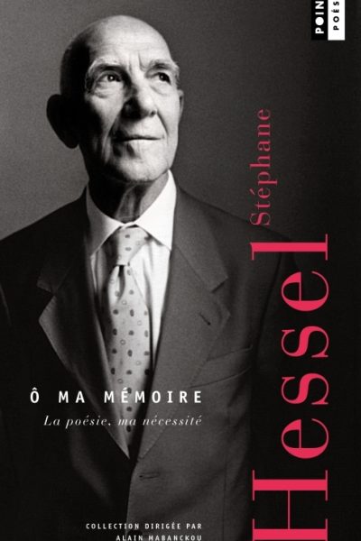 O MA MEMOIRE LA POESIE, MA NECESSITE