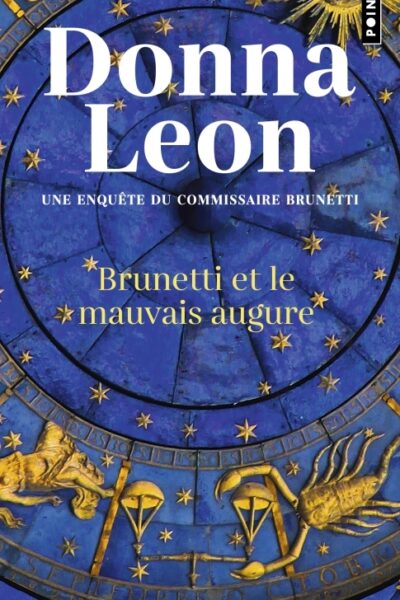 BRUNETTI ET LE MAUVAIS AUGURE - UNE ENQUÊTE DU COMMISSAIRE BRUNETTI