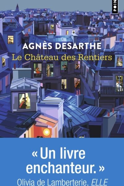 LE CHÂTEAU DES RENTIERS