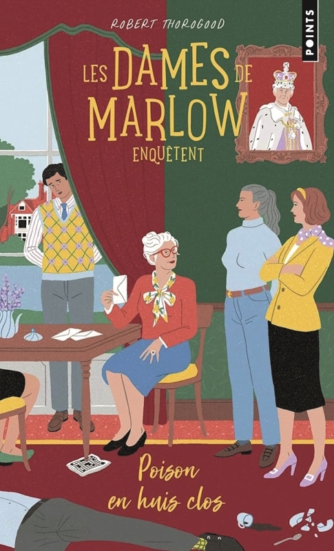 LES DAMES DE MARLOW ENQUÊTENT - TOME 3. POISON EN HUIS CLOS