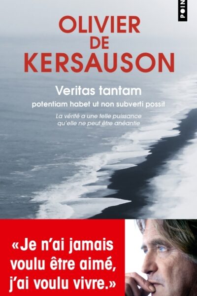 VERITAS TANTAM - POTENTIAM HABET UT NON SUBVERTI POSSIT. LA VERITE A UNE TELLE PUISSANCE QU'ELLE NE