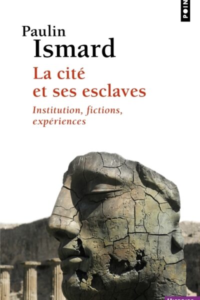 LA CITE ET SES ESCLAVES