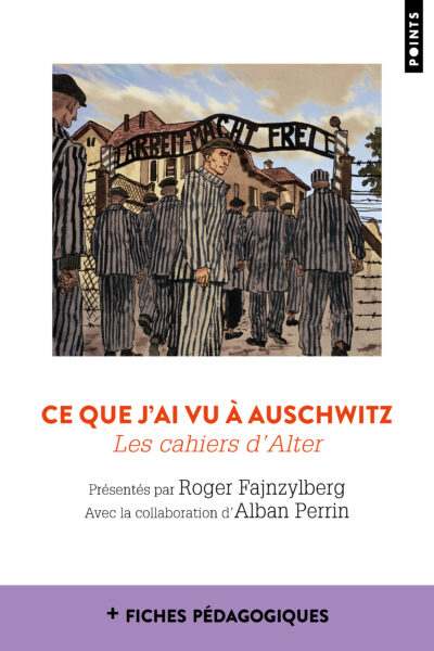 CE QUE J'AI VU A AUSCHWITZ
