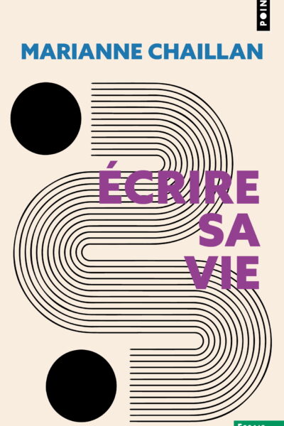 ECRIRE SA VIE