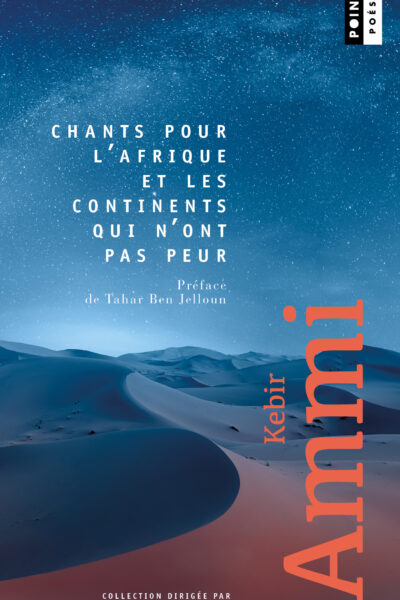 CHANTS POUR L'AFRIQUE ET LES CONTINENTS QUI N'ONT PAS PEUR