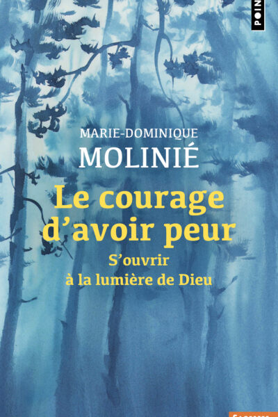 LE COURAGE D'AVOIR PEUR