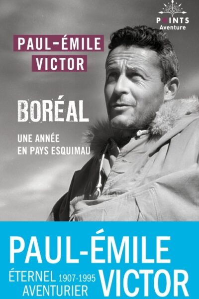 BOREAL - UNE ANNEE EN PAYS ESQUIMAU