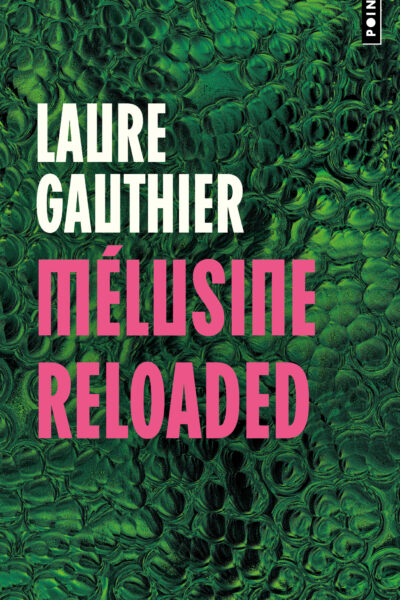 MELUSINE RELOADED