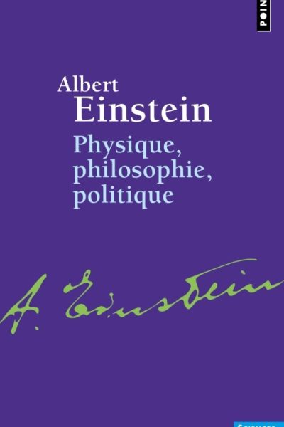 PHYSIQUE, PHILOSOPHIE, POLITIQUE