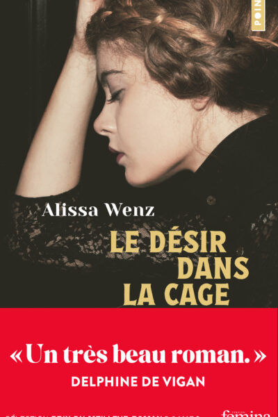 LE DESIR DANS LA CAGE