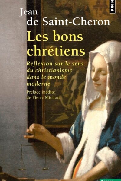 LES BONS CHRETIENS