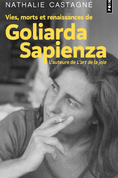 VIES, MORTS ET RENAISSANCES DE GOLIARDA SAPIENZA