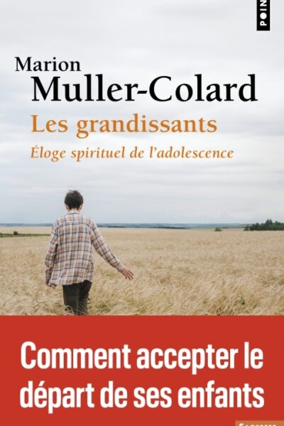 LES GRANDISSANTS - SAGESSES CHRETIENNES -