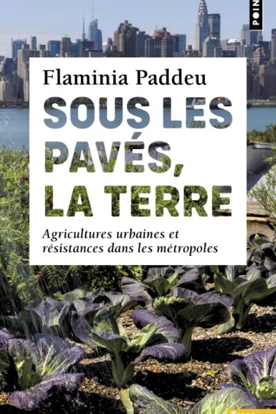 SOUS LES PAVES, LA TERRE