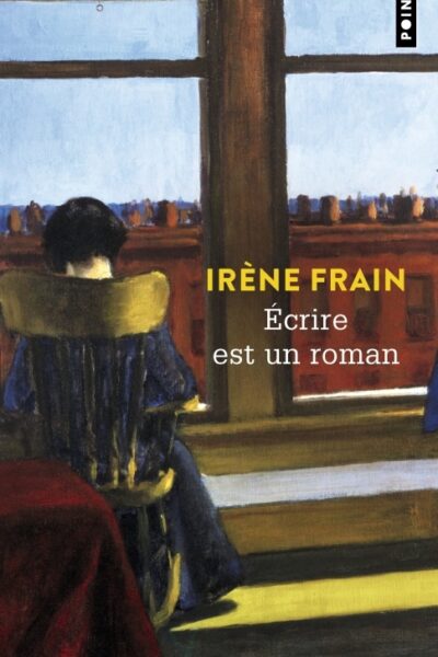 ECRIRE EST UN ROMAN