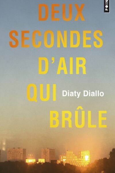 DEUX SECONDES D'AIR QUI BRULE