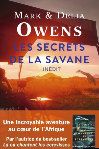 LES SECRETS DE LA SAVANE