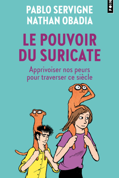 LE POUVOIR DU SURICATE