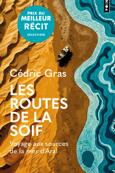 LES ROUTES DE LA SOIF