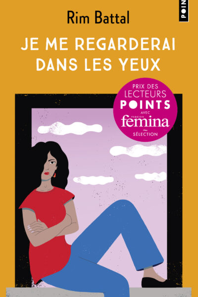 JE ME REGARDERAI DANS LES YEUX