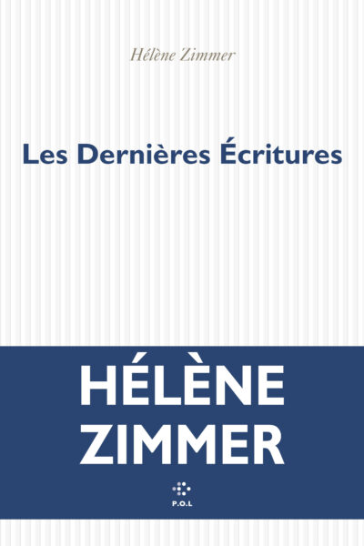 LES DERNIERES ÉCRITURES