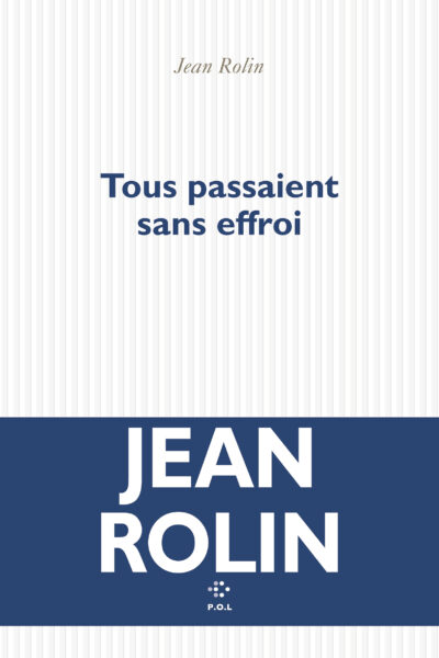 TOUS PASSAIENT SANS EFFROI