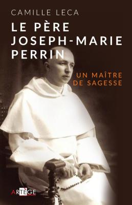 LE PERE JOSEPH MARIE PERRIN