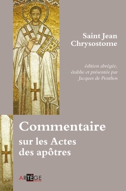 COMMENTAIRE SUR LES ACTES DES APOTRES JEAN CHRYSOSTOME