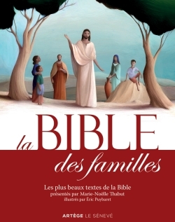 LA BIBLE DES FAMILLES ED 2017