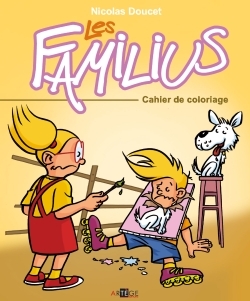 LES FAMILIUS - CAHIER DE COLORIAGES - BD