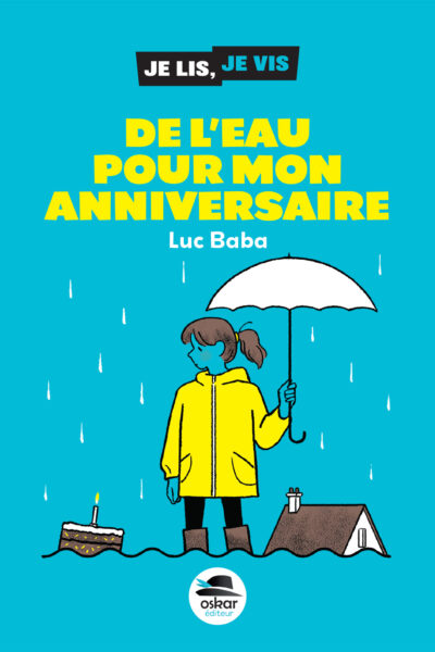 DE L'EAU POUR MON ANNIVERSAIRE
