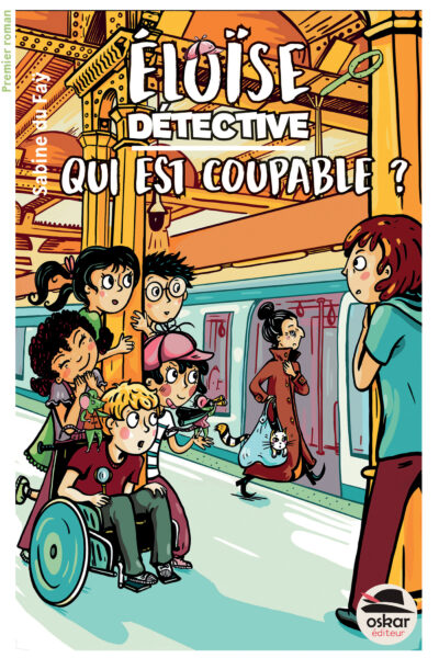 ELOISE DETECTIVE - QUI EST COUPABLE ?