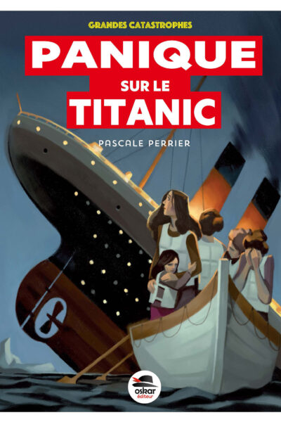 PANIQUE SUR LE TITANIC