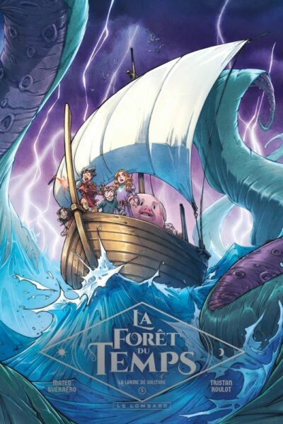 LA FORET DU TEMPS - TOME 5 - LA LARME DE SOLITUDE