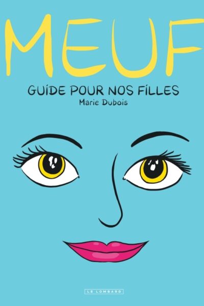 MEUF - GUIDE POUR NOS FILLES