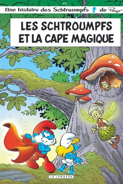 LES SCHTROUMPFS T42 ET LA CAPE MAGIQUE