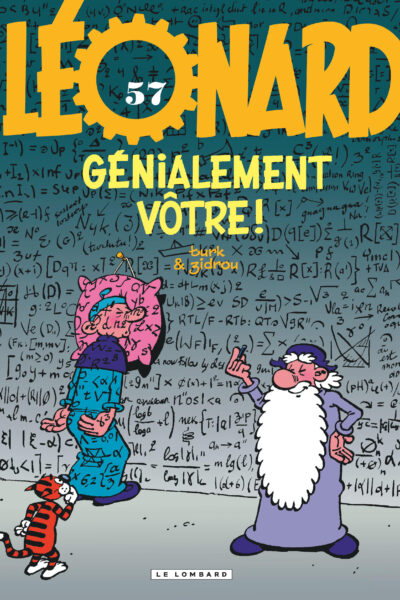 LEONARD - TOME 57 - GENIALEMENT VOTRE