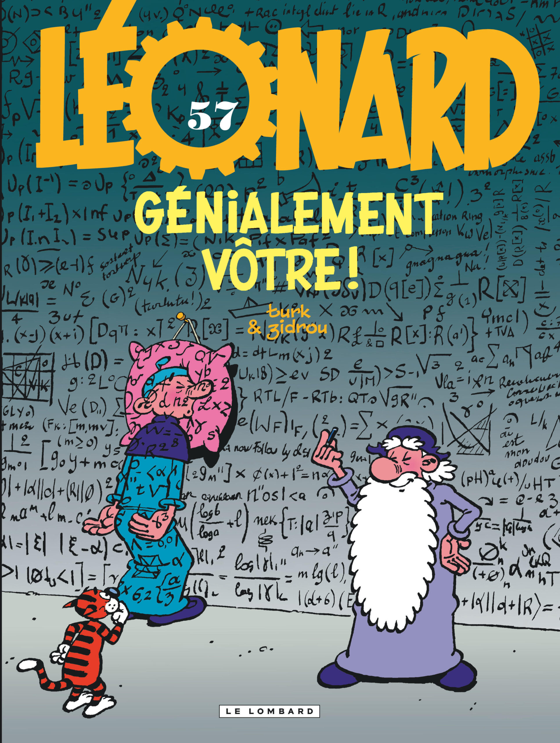 LEONARD - TOME 57 - GENIALEMENT VOTRE