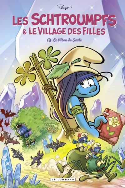 LES SCHTROUMPFS ET LE VILLAGE DES FILLES - TOME 5 - LE BATON DE SAULE