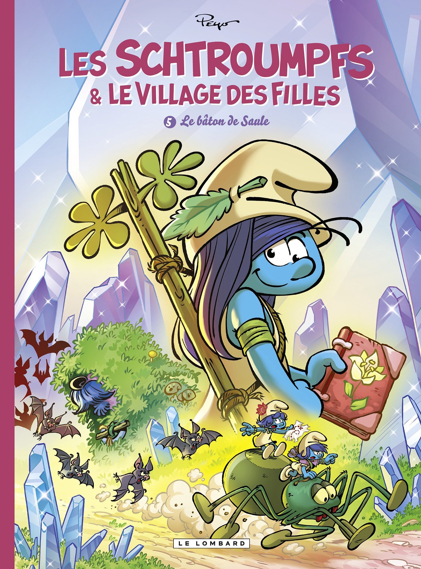 LES SCHTROUMPFS ET LE VILLAGE DES FILLES - TOME 5 - LE BATON DE SAULE