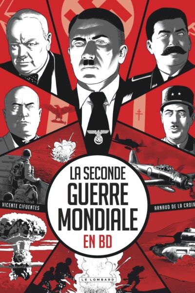 LA SECONDE GUERRE MONDIALE EN BD