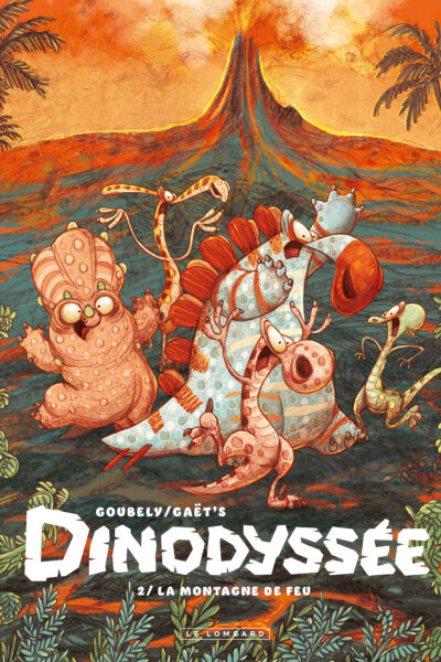 DINODYSSEE T02 LA MONTAGNE DE FEU