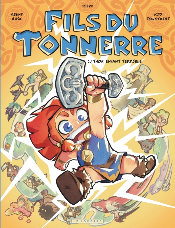 FILS DU TONNERRE - TOME 1 - THOR ENFANT TERRIBLE