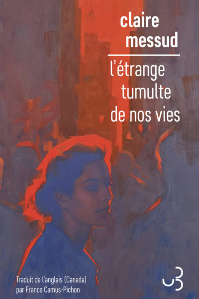 L'ETRANGE TUMULTE DE NOS VIES