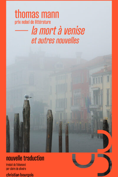 LA MORT A VENISE ET AUTRES NOUVELLES