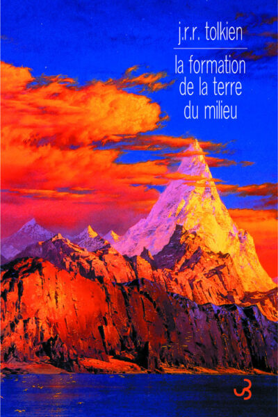 LA FORMATION DE LA TERRE DU MILIEU