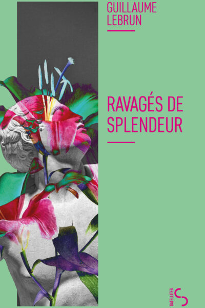 RAVAGES DE SPLENDEUR
