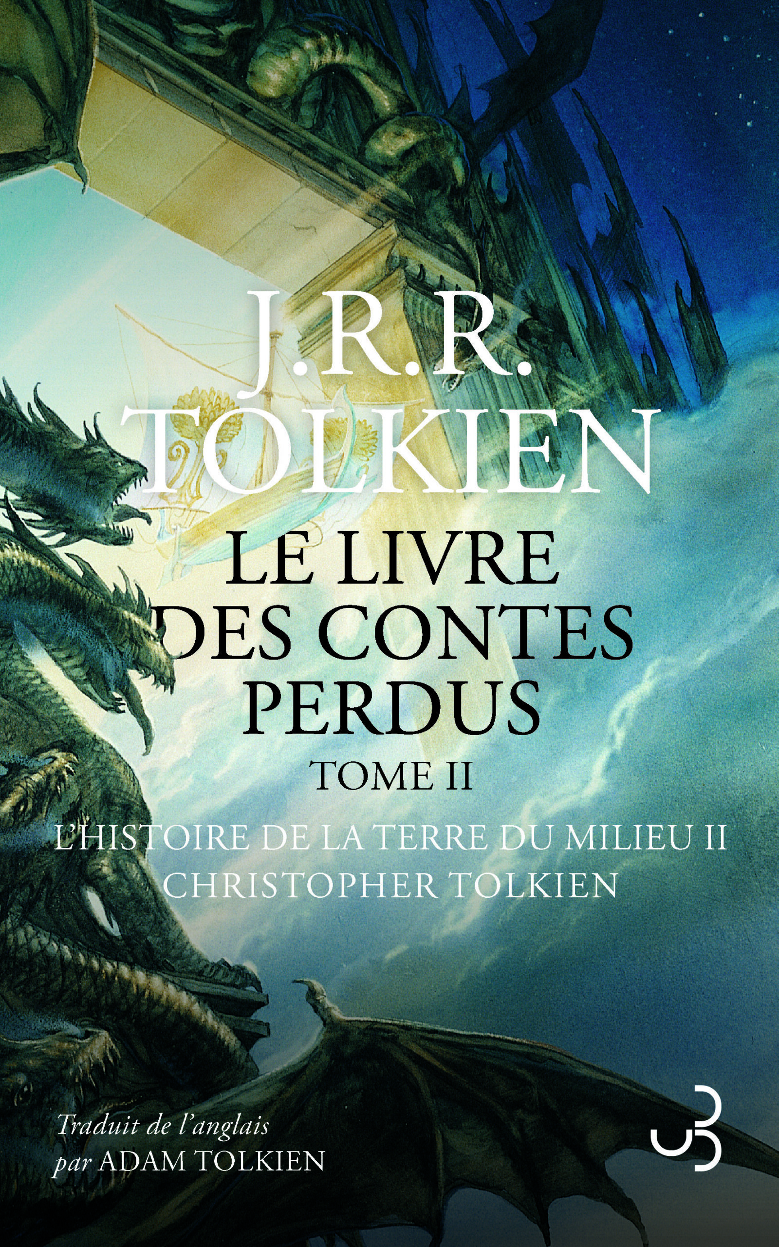 LE LIVRE DES CONTES PERDUS T02 L'HISTOIRE DE LA TERRE DU MILIEU