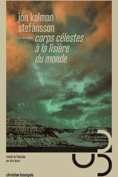 CORPS CELESTES A LA LISIERE DU MONDE