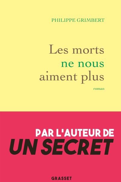 LES MORTS NE NOUS AIMENT PLUS